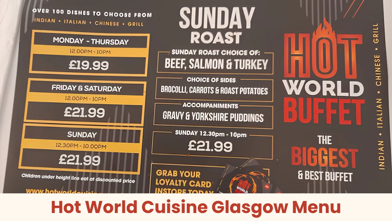 Hot World Cuisine Glasgow Menu
