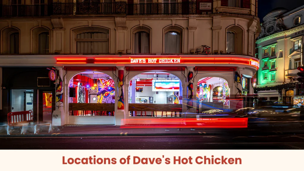 Locations of Dave's Hot Chicken