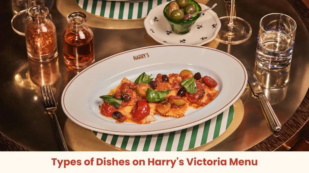 Types of Dishes on Harry's Victoria Menu