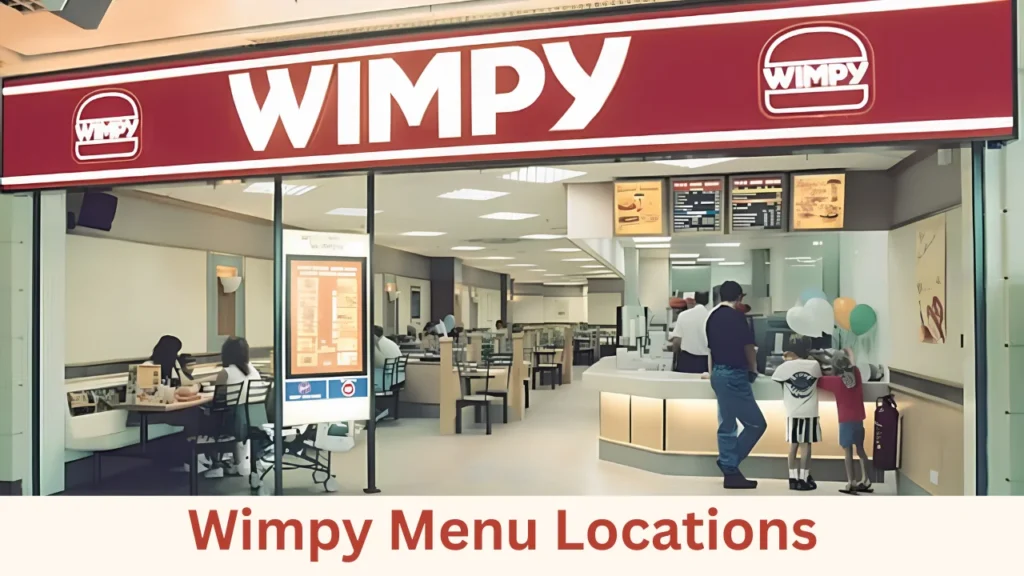 Wimpy Menu Locations