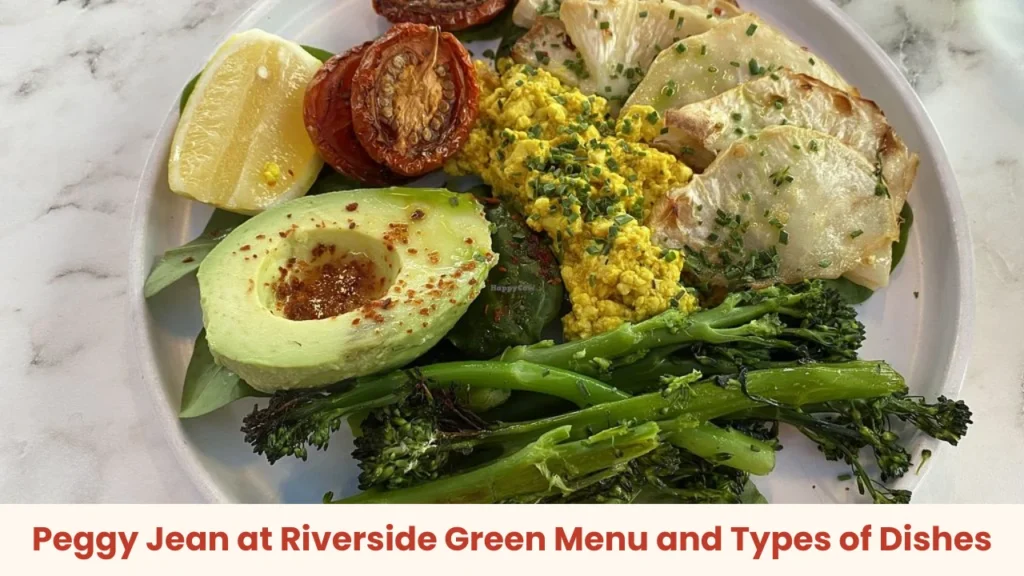 Peggy Jean at Riverside Green Menu and Types of Dishes