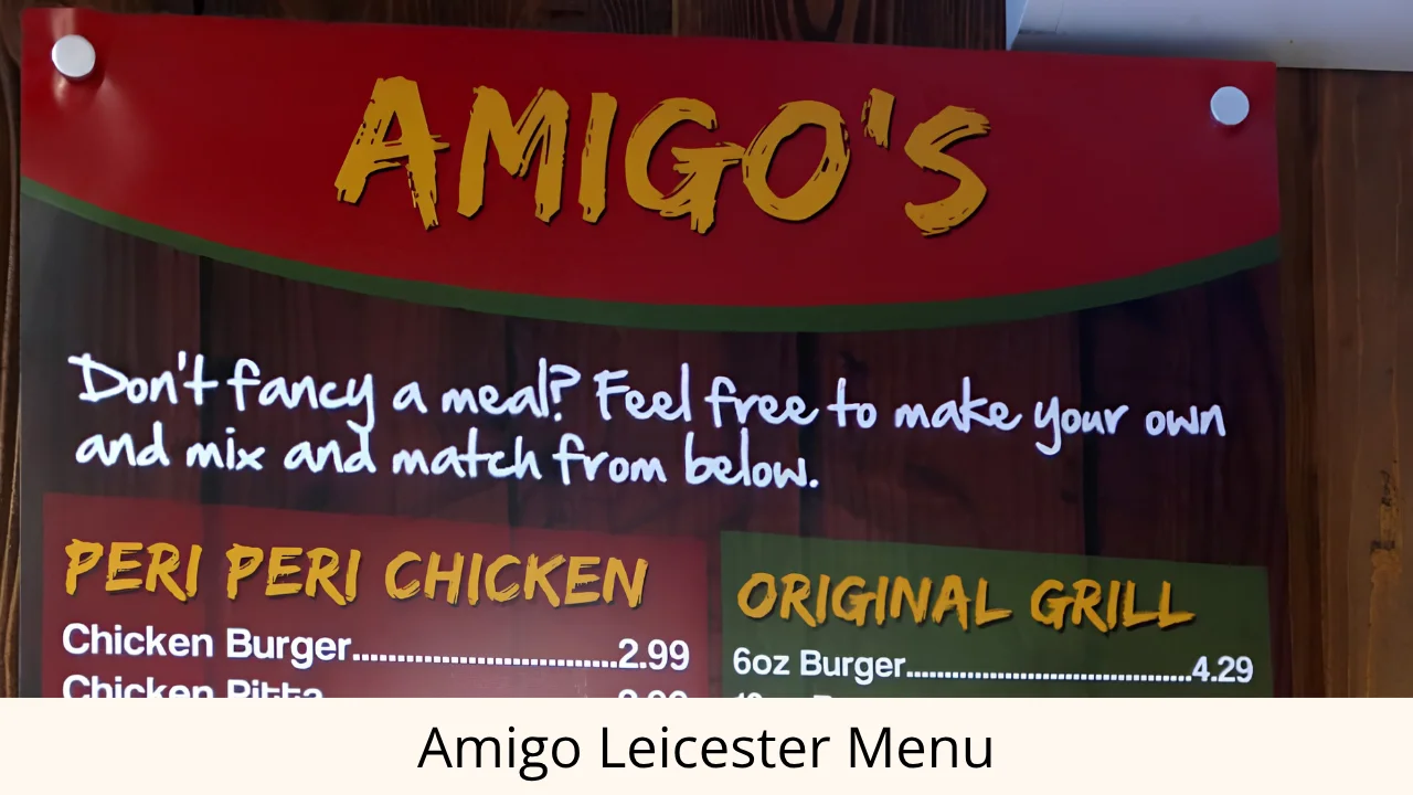 Amigo Leicester Menu
