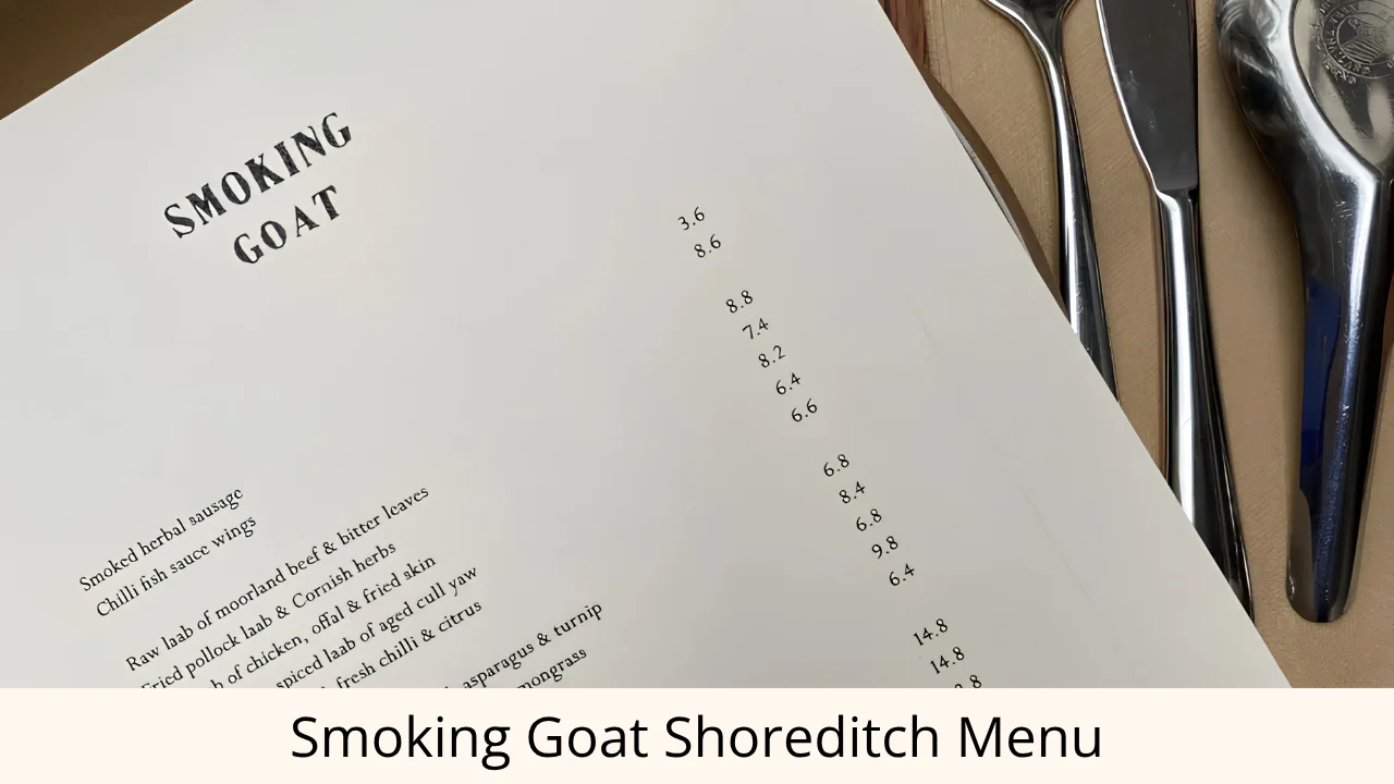 Smoking Goat Shoreditch Menu