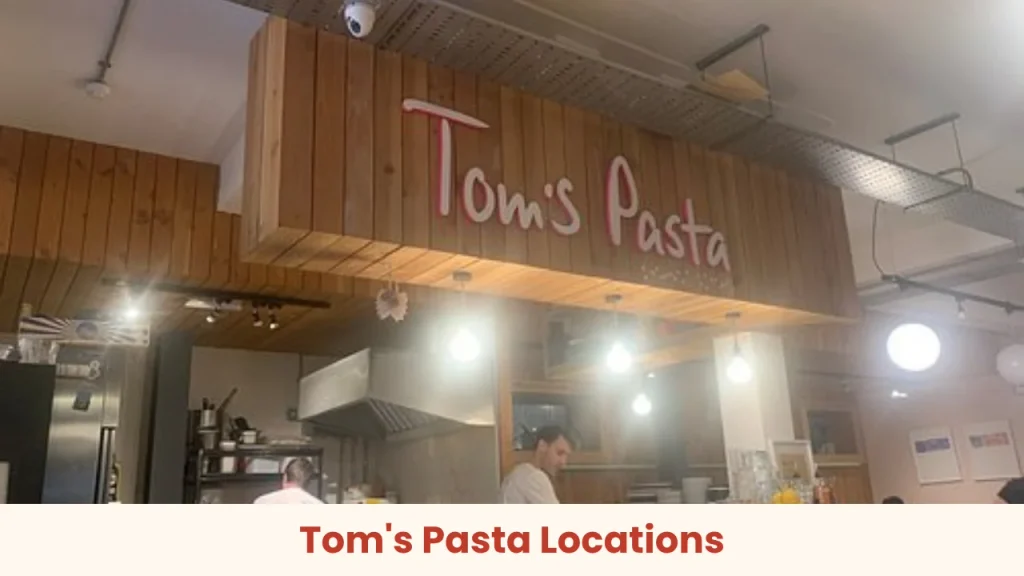 Tom's Pasta Locations