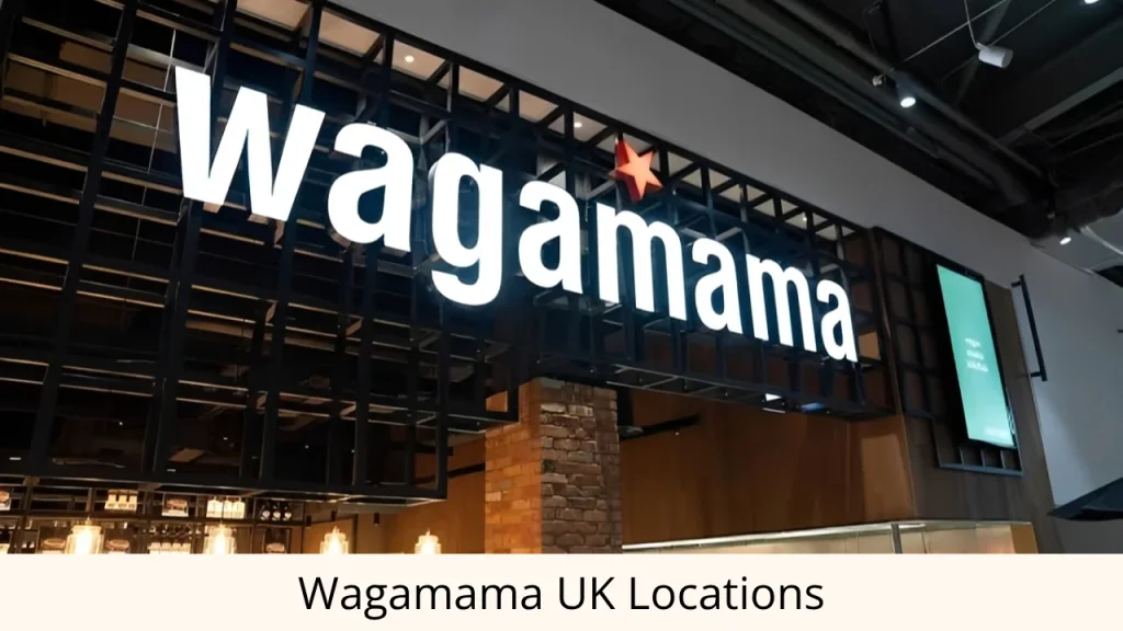 Wagamama UK Locations